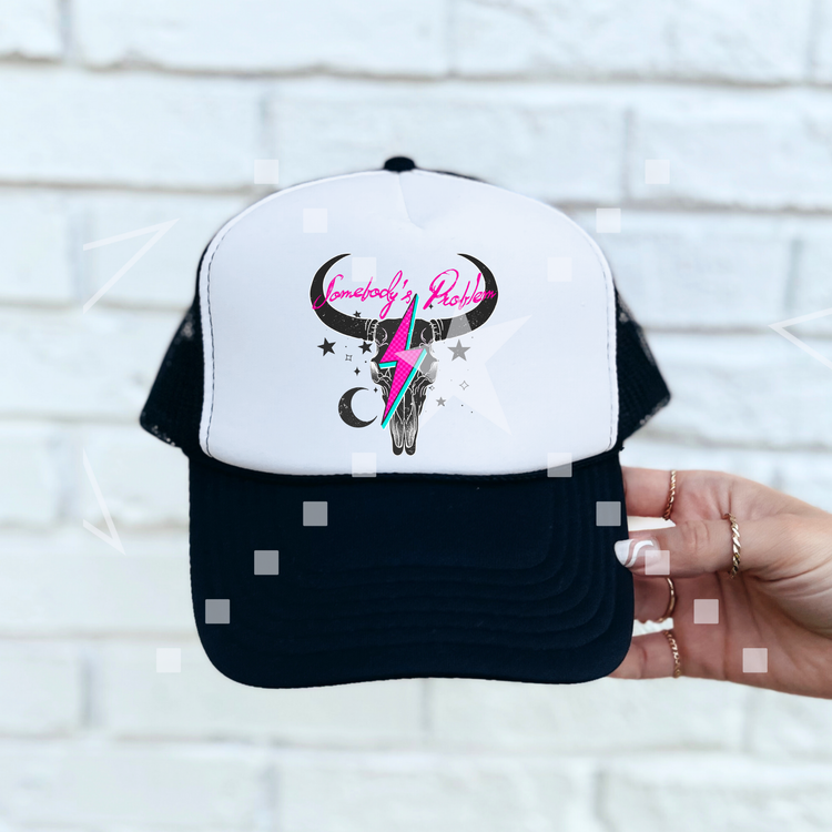 Somebody's Problem Foam Trucker Hat