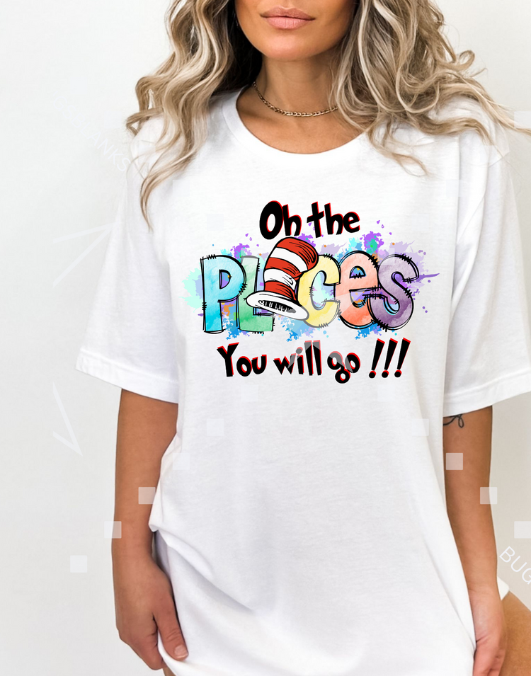 Places You Will Go Shirt