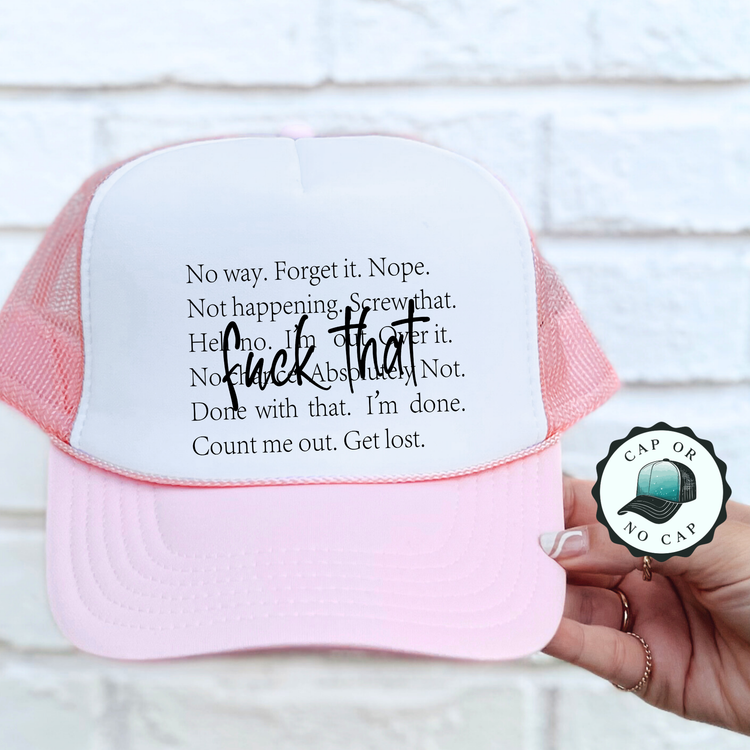 F That Foam Trucker Hat