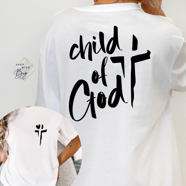 Child Of God Shirt