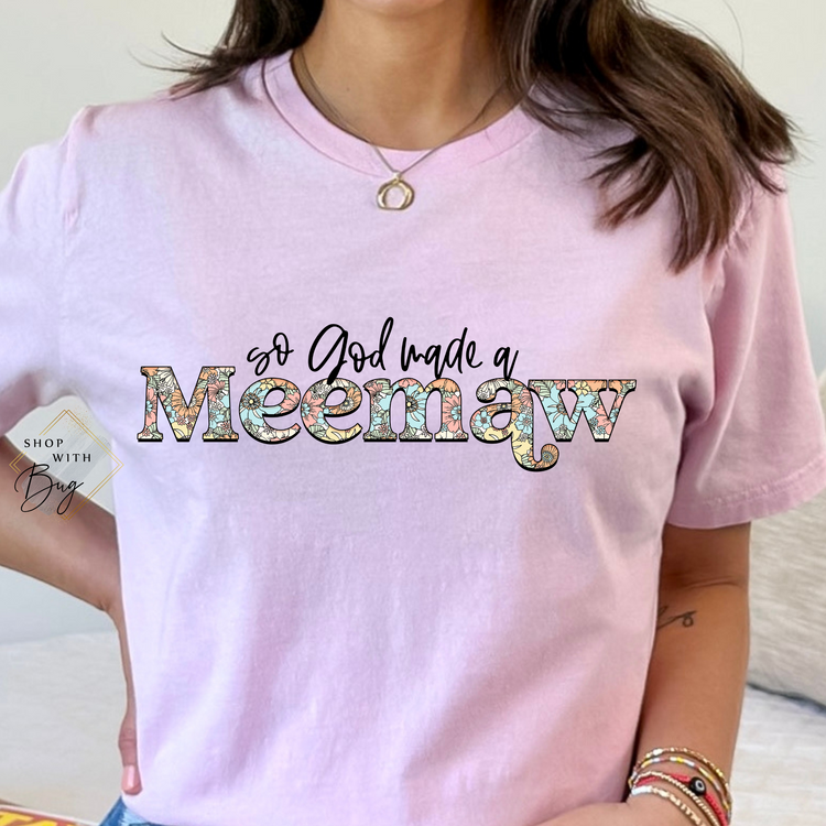 So God Made me Custom Shirt