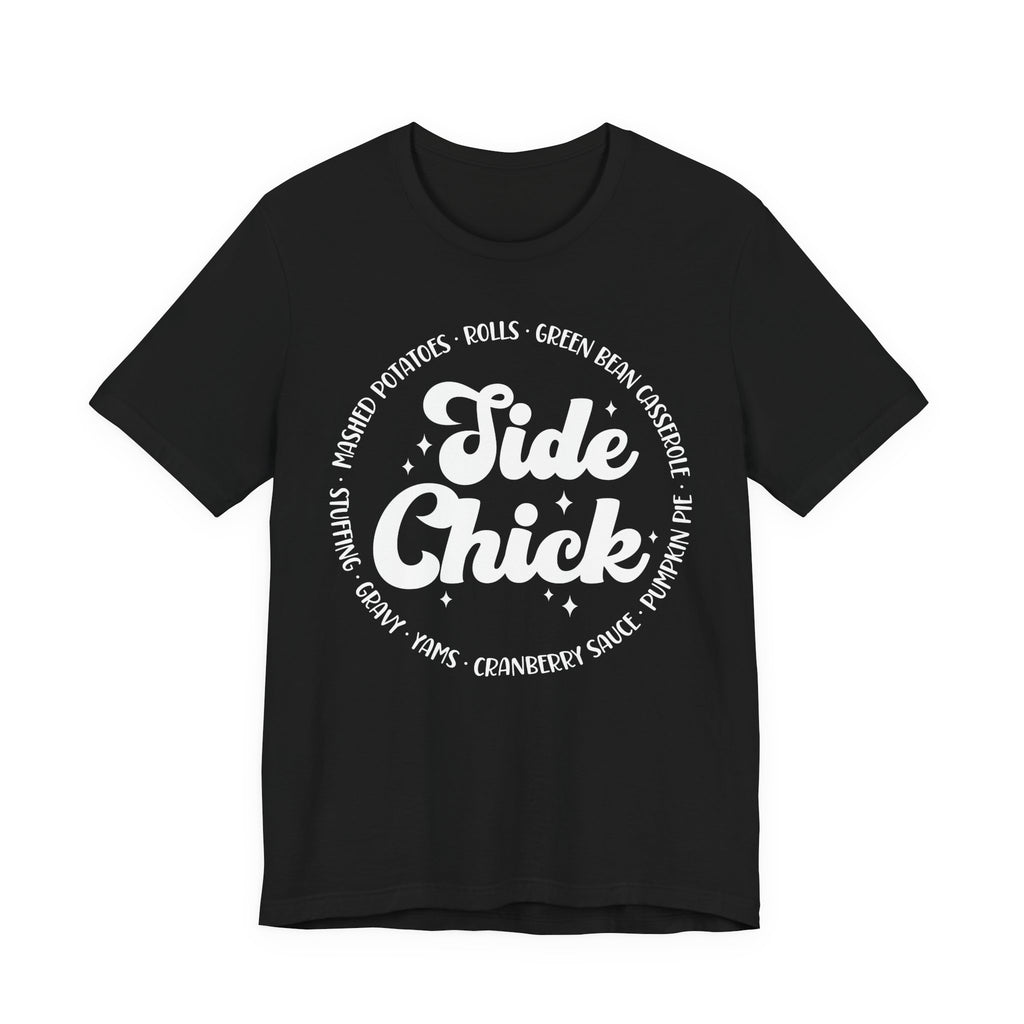 Side Chick Thanksgiving Womens T-Shirt