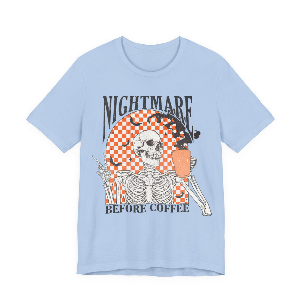 Nightmare Before Coffee Womens T-Shirt