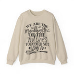 Witches your could not burn sweatshirt