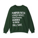Fall Themed Funny Sweatshirt