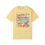 This Classroom Is A Better Place With You In It Comfort Tee