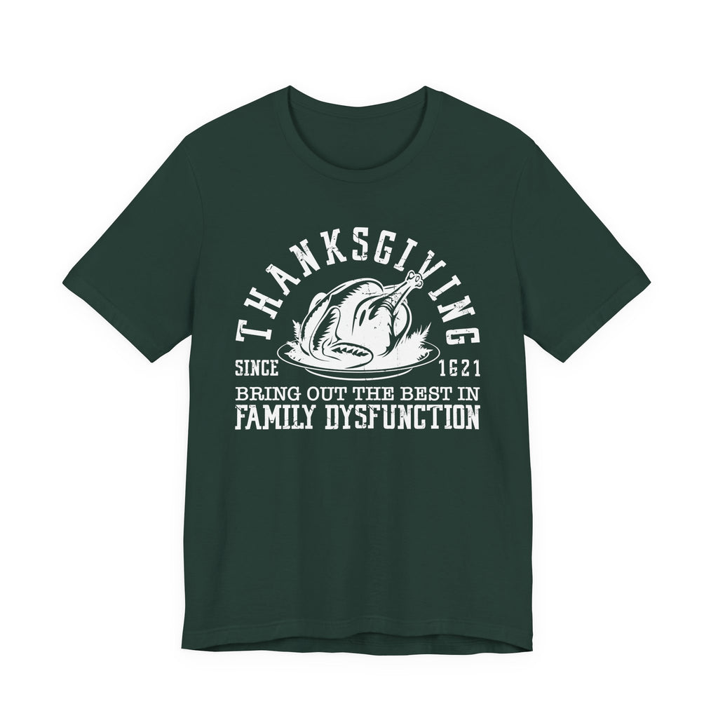 Thanksgiving Bring out the Best in Family Dysfunction Halloween Womens T-Shirt