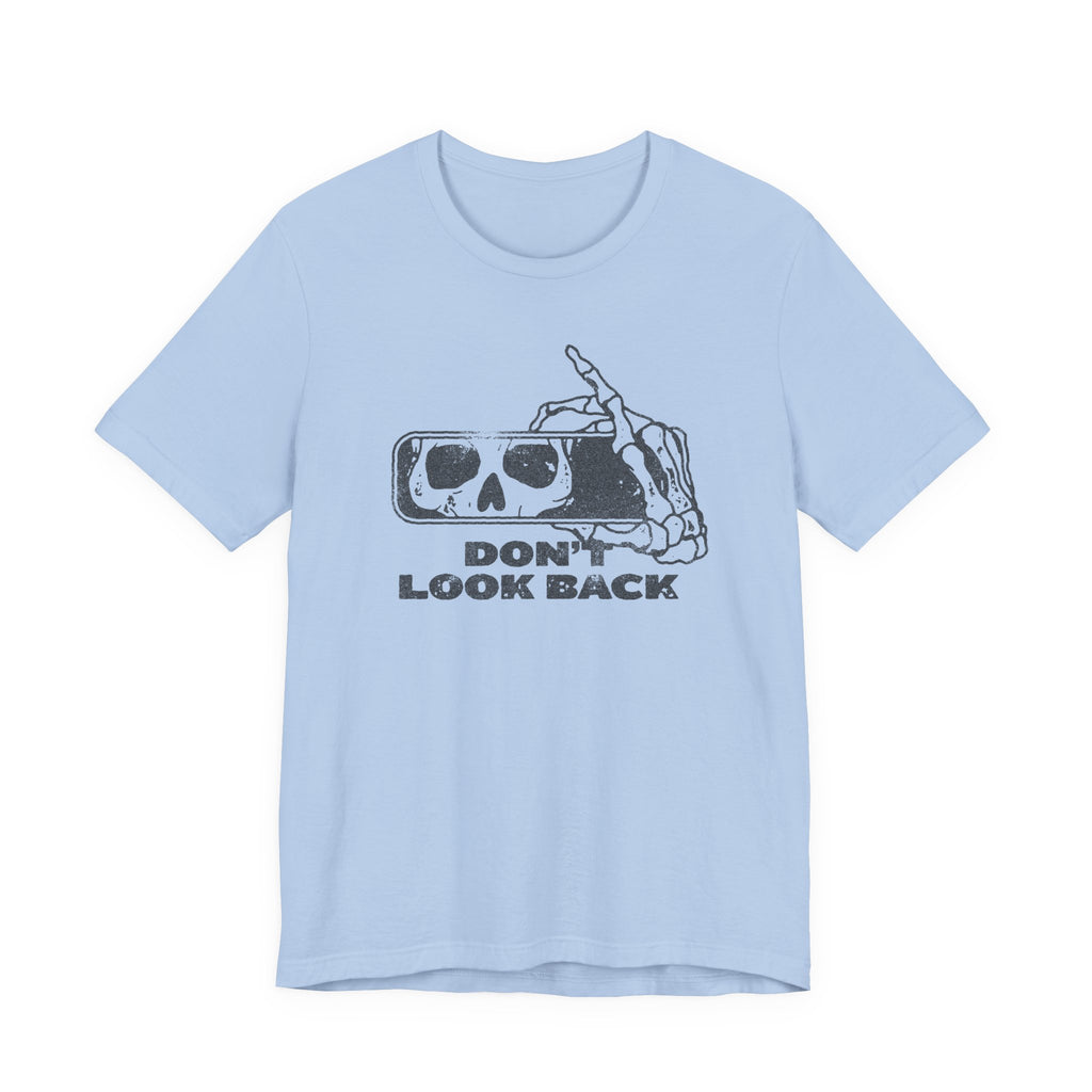 Dont Look Back Halloween T-Shirt