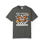 Don’t Look Back Comfort Tee