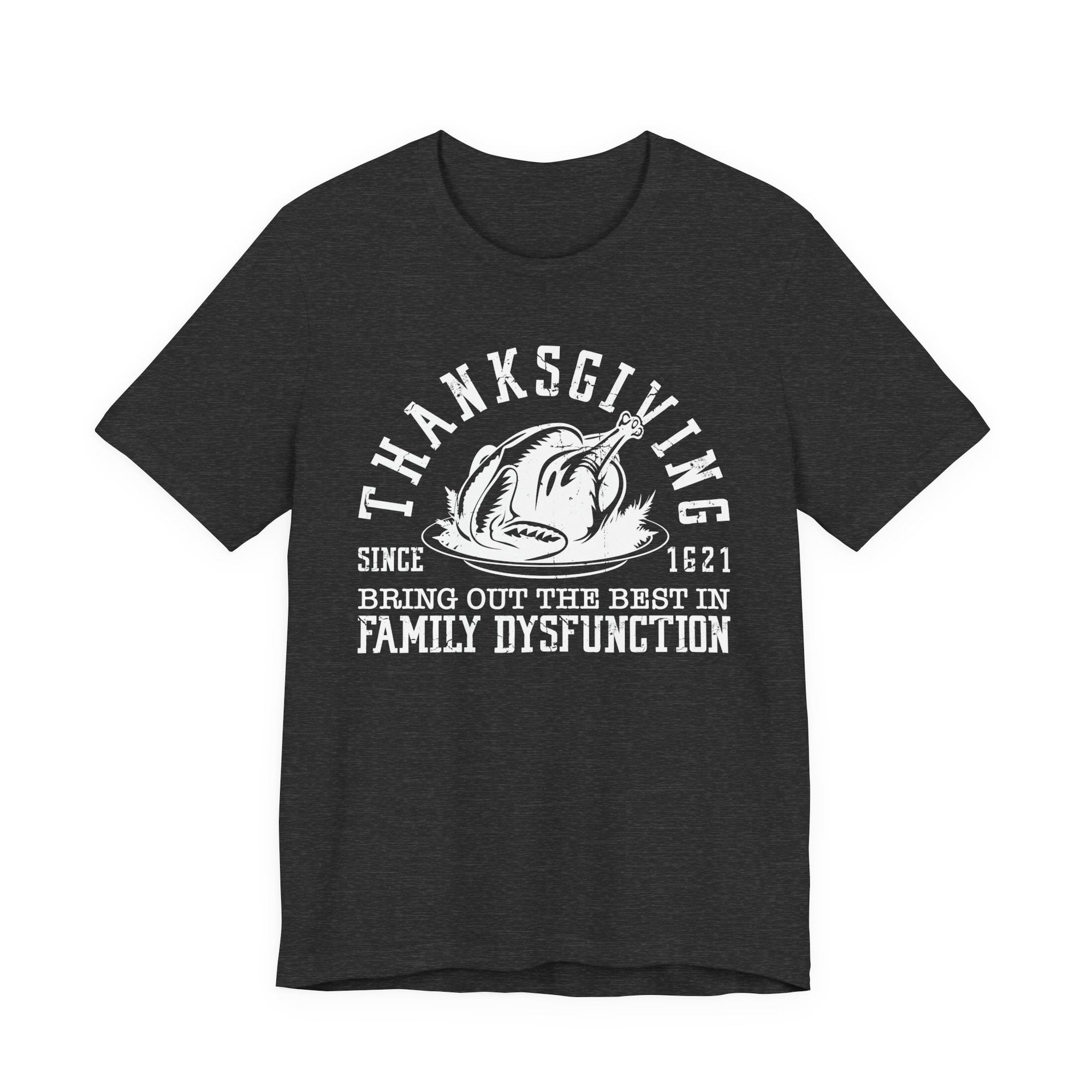 Thanksgiving Bring out the Best in Family Dysfunction Halloween Womens T-Shirt
