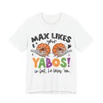 Max Likes Your Yabos Halloween T-Shirt