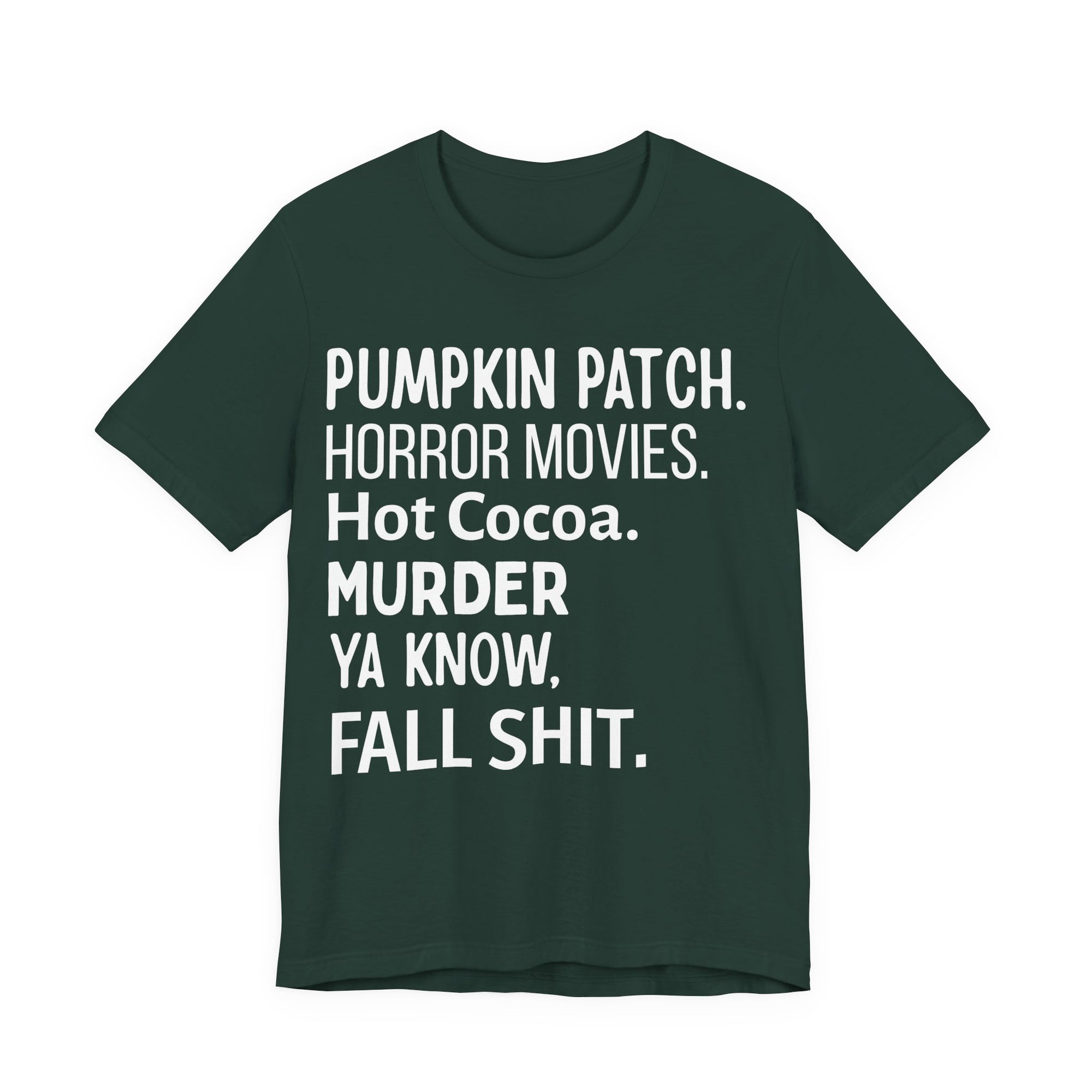 Funny Fall Themed T-Shirt