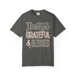 Thankful, Grateful, Blessed T-Shirt Comfort Color For Women
