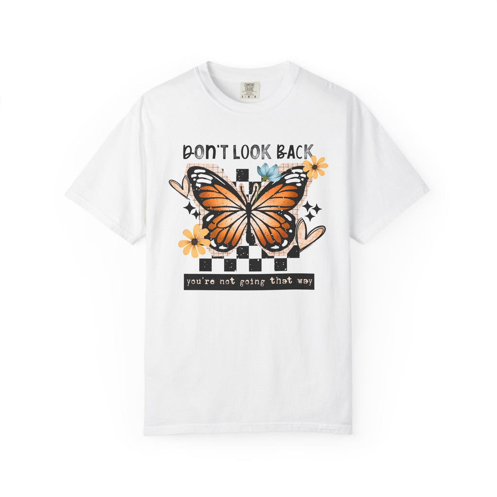 Don’t Look Back Comfort Tee