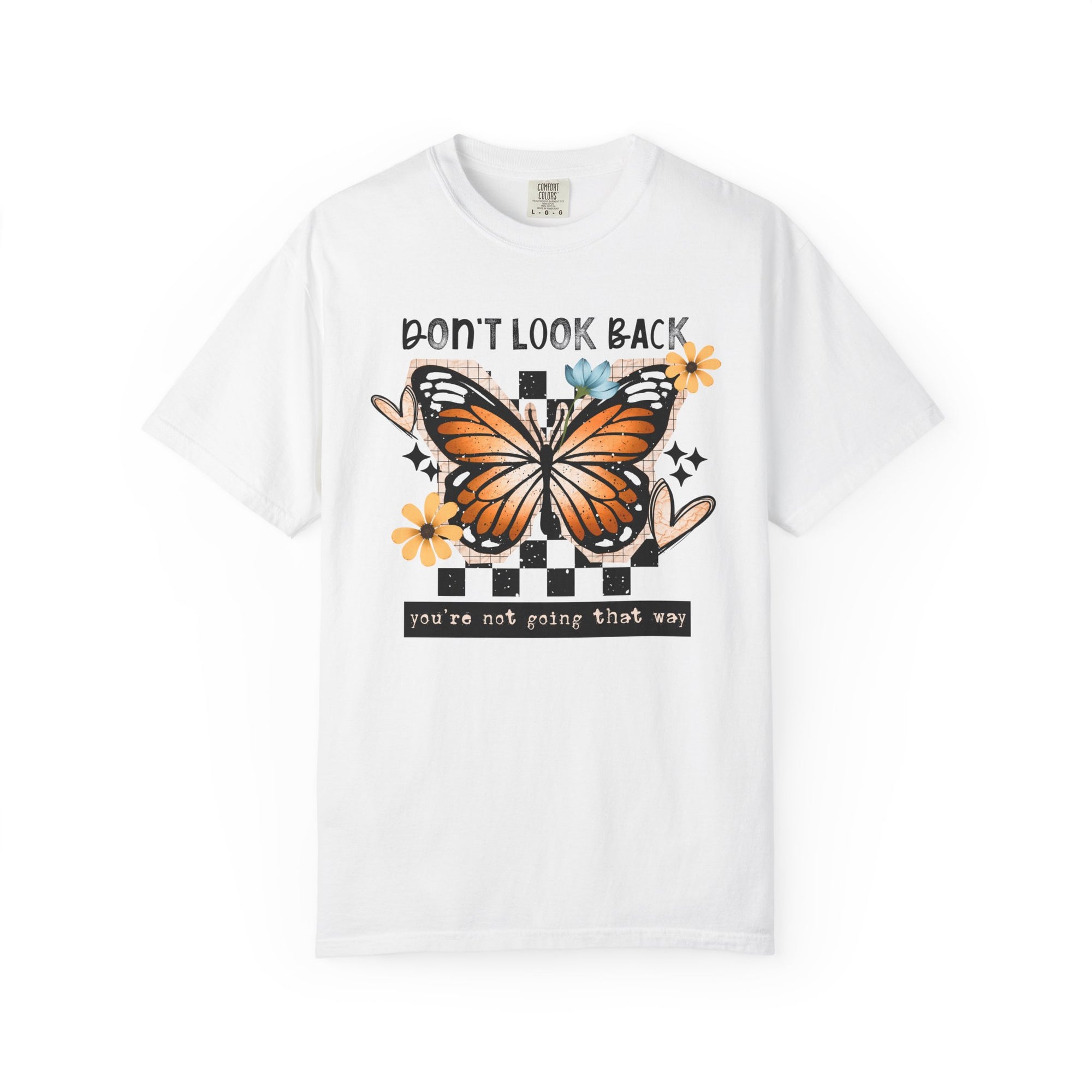 Don’t Look Back Comfort Tee