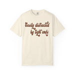 Easily Distracted by Tight ends Comfort Colors Shirt