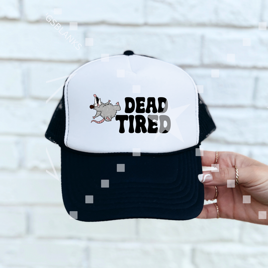 Dead Tired Foam Trucker Hat