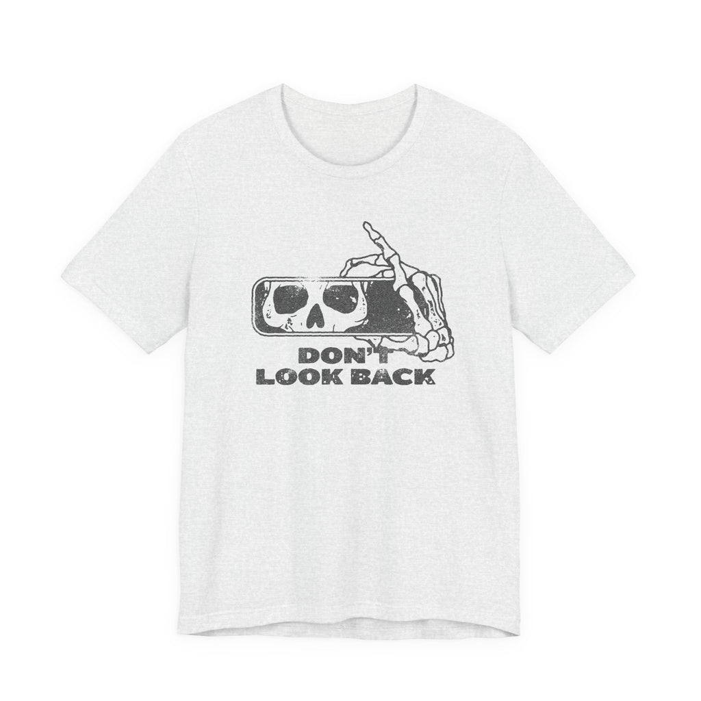 Dont Look Back Halloween T-Shirt