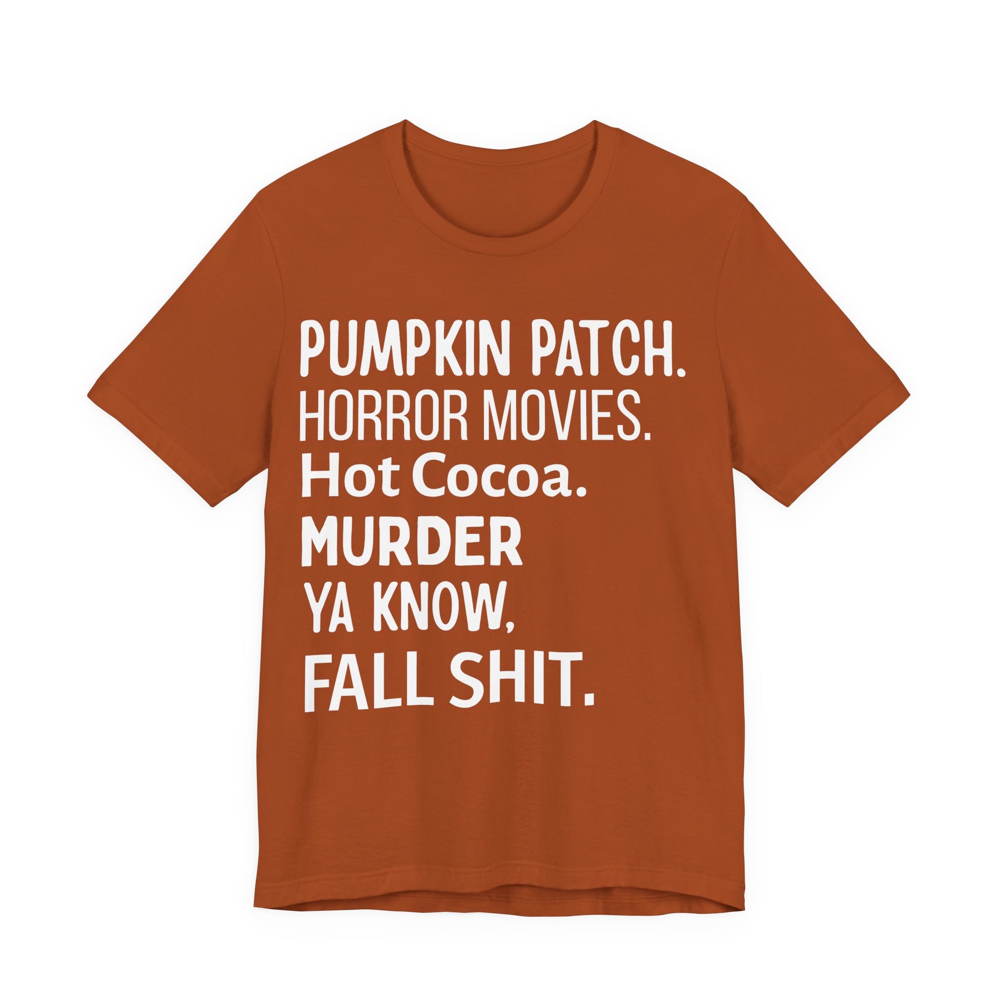 Funny Fall Themed T-Shirt