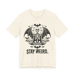 Stay Weird  Skull T-Shirt