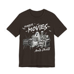 Horror Movies and Chill T-Shirt