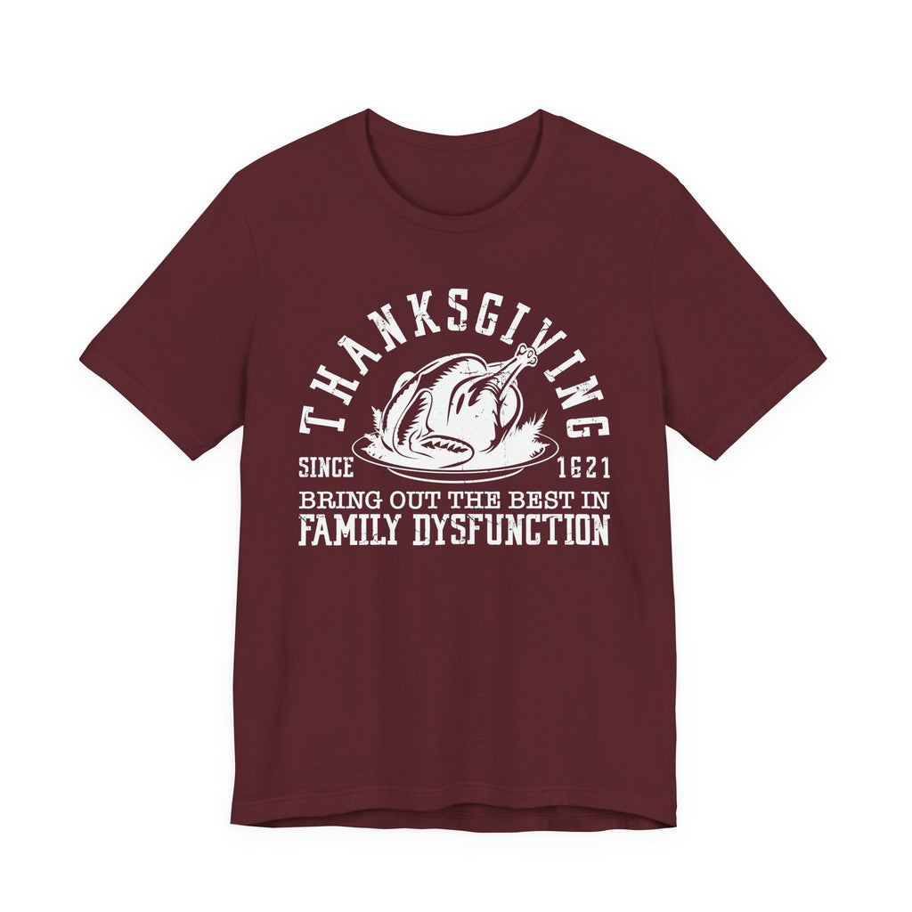 Thanksgiving Bring out the Best in Family Dysfunction Halloween Womens T-Shirt