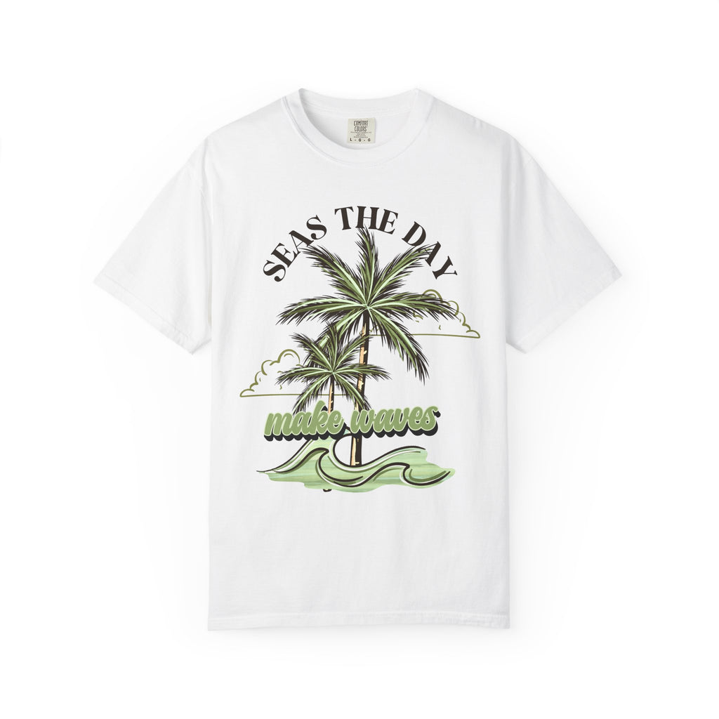Seas The Day Make Waves Comfort Colors Tee