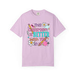 This Classroom Is A Better Place With You In It Comfort Tee