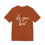 Do You Boo T-Shirt