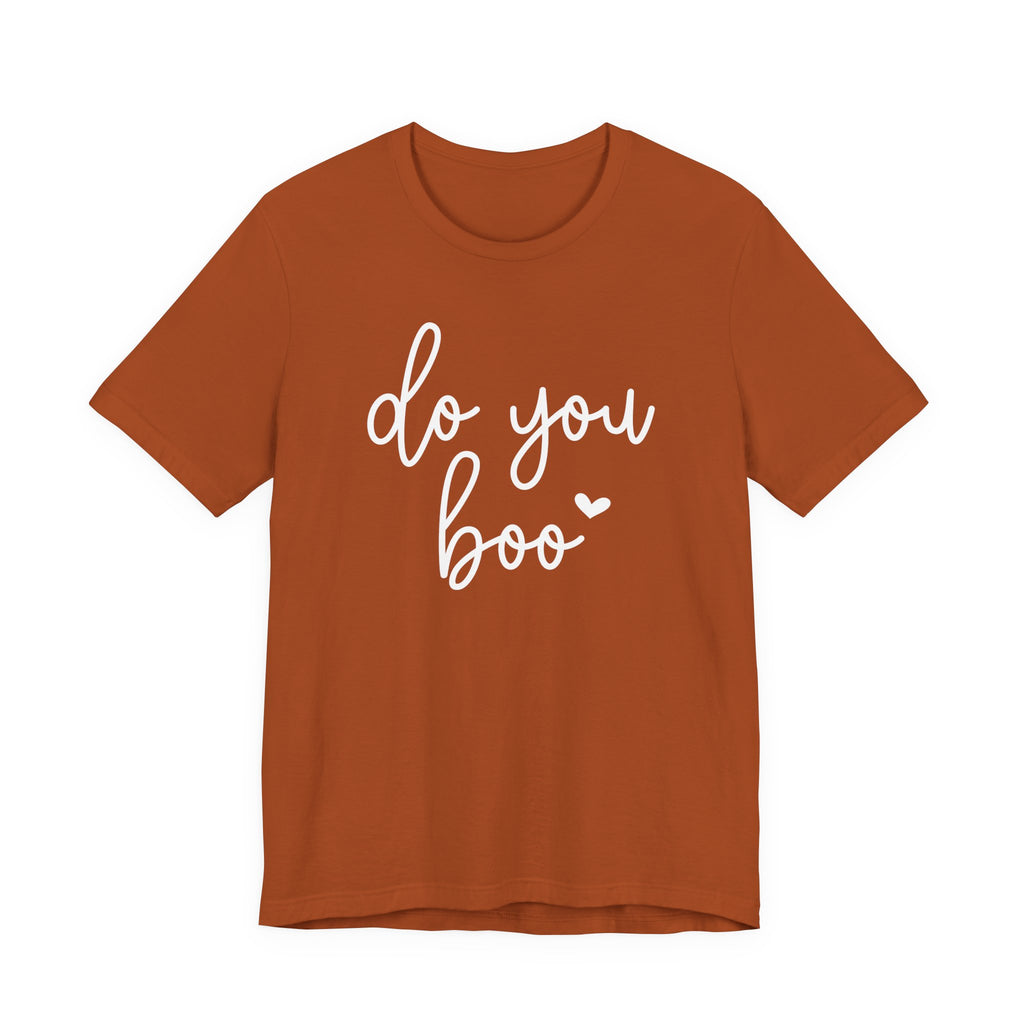 Do You Boo T-Shirt