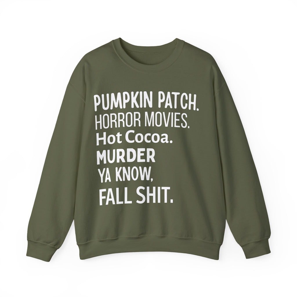 Fall Themed Funny Sweatshirt