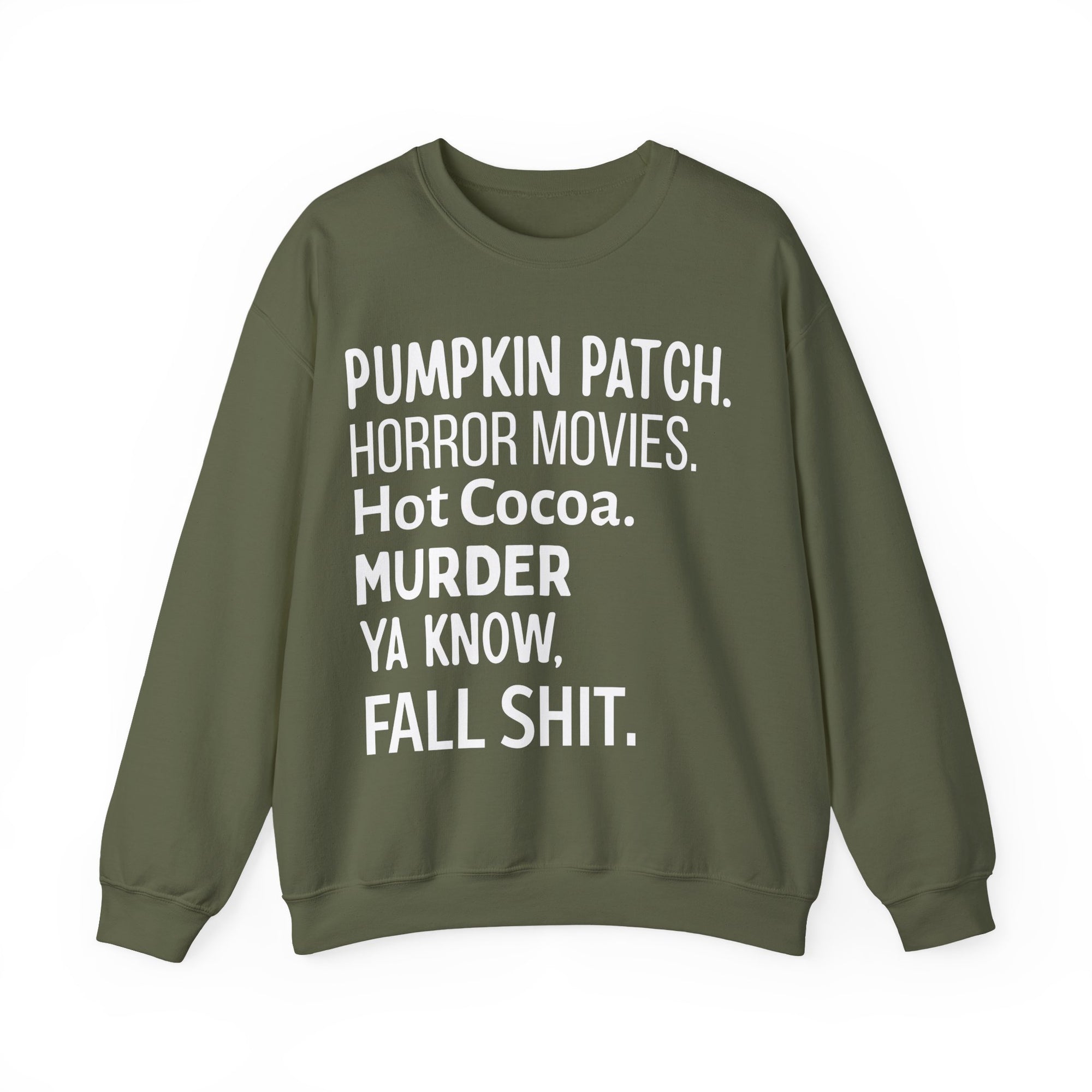 Fall Themed Funny Sweatshirt