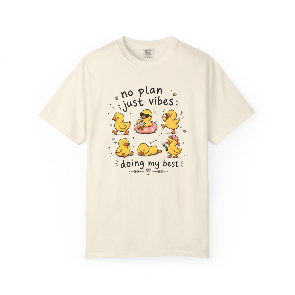 No Plans Just Vibes Comfort Colors Shirt