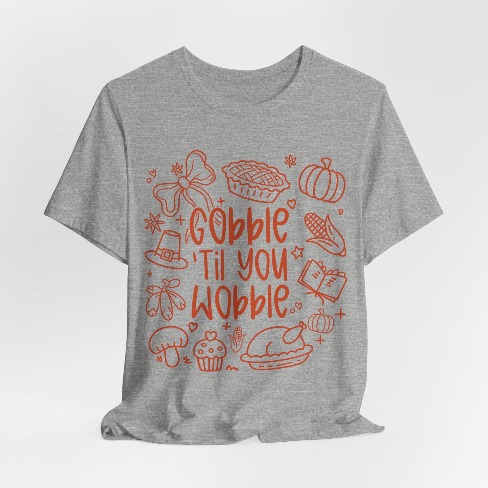 Gobble Till You Wobble Womens T-Shirt