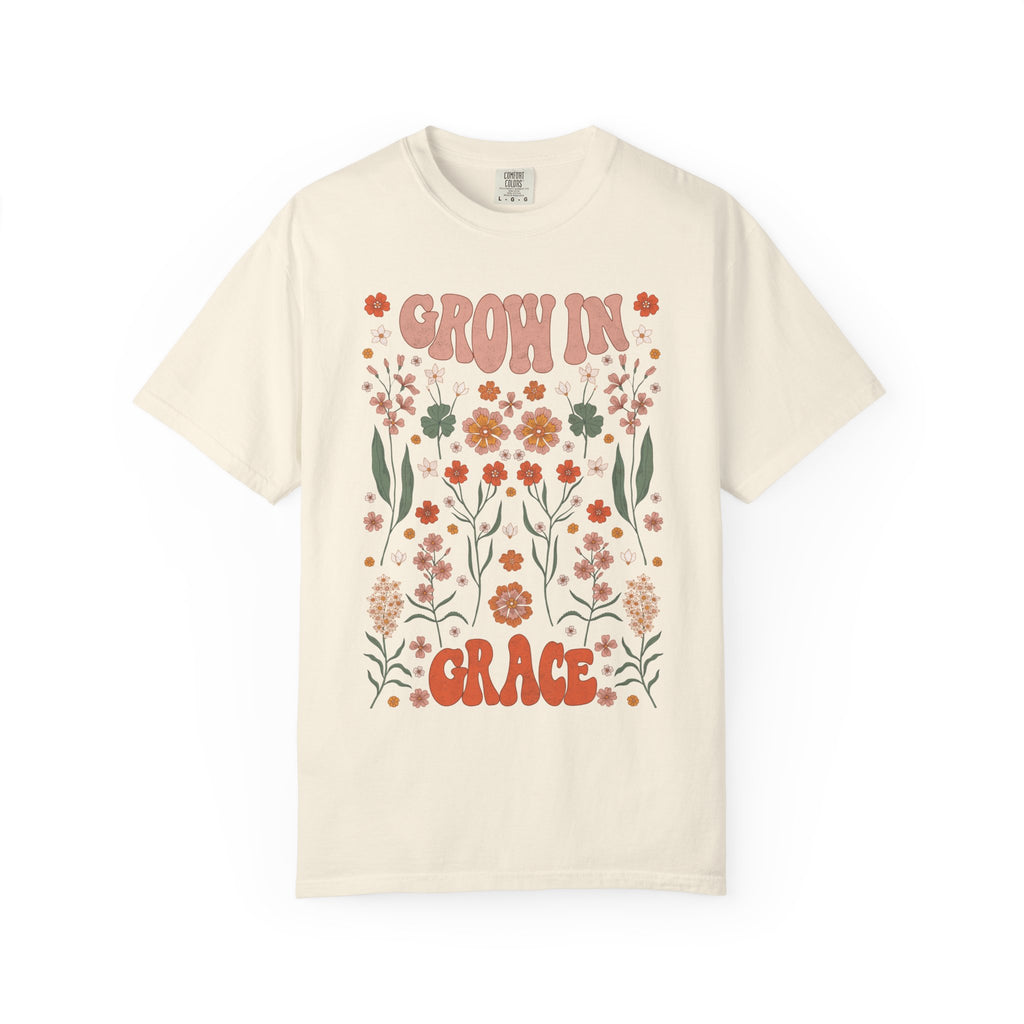 Grow In Grace Comfort Colors Shirt