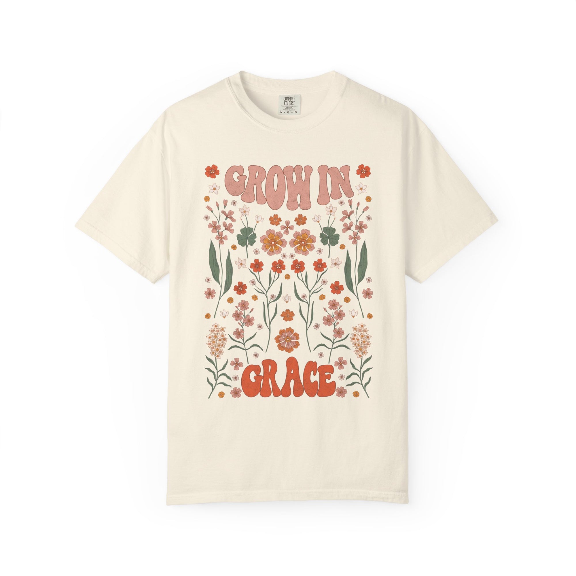 Grow In Grace Comfort Colors Shirt