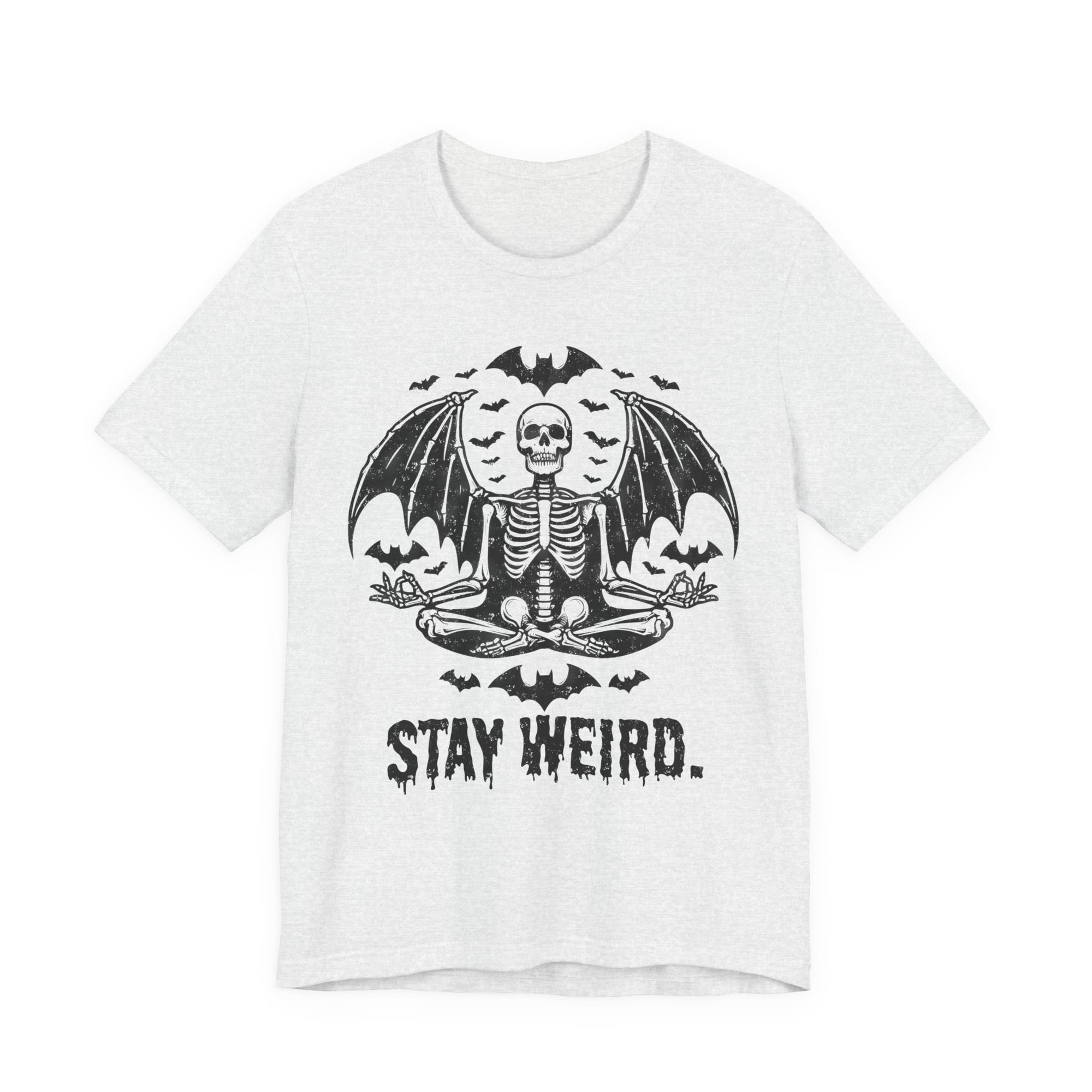 Stay Weird  Skull T-Shirt