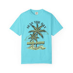 Seas The Day Make Waves Comfort Colors Tee