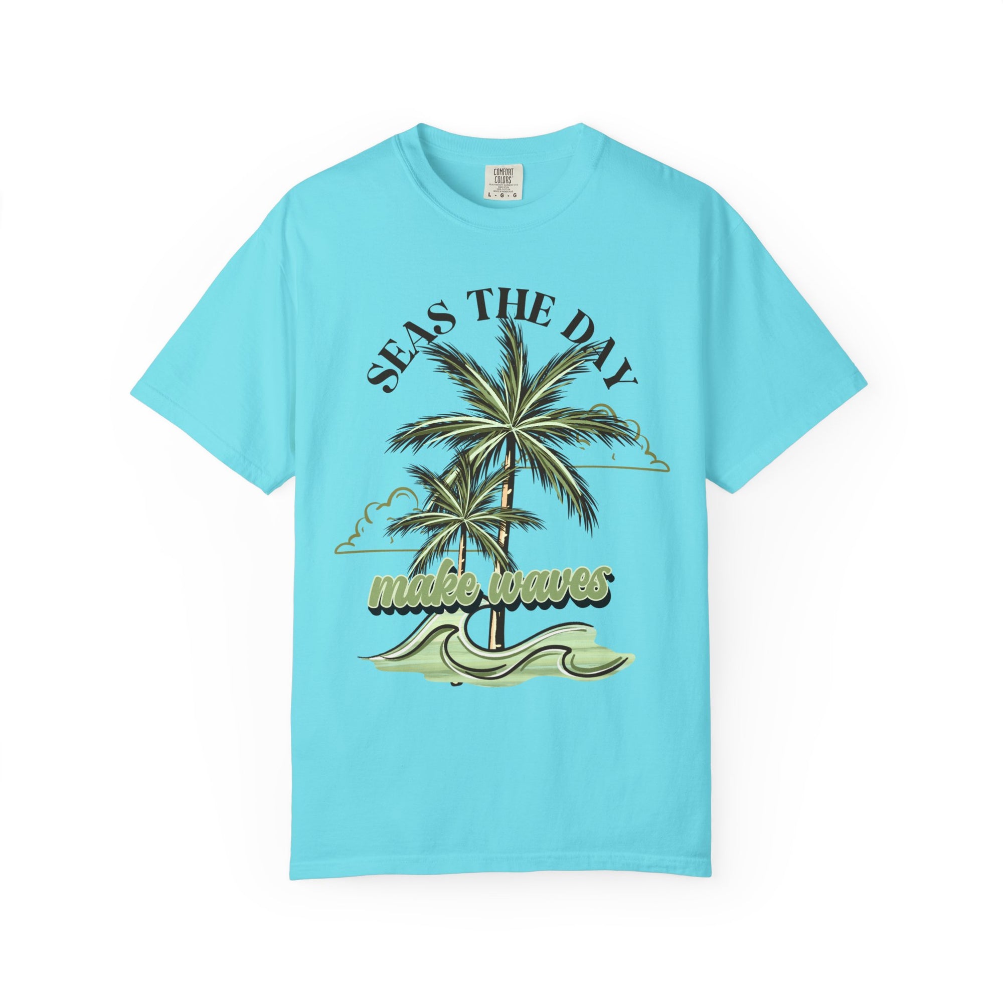 Seas The Day Make Waves Comfort Colors Tee