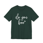 Do You Boo T-Shirt