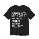 Funny Fall Themed T-Shirt