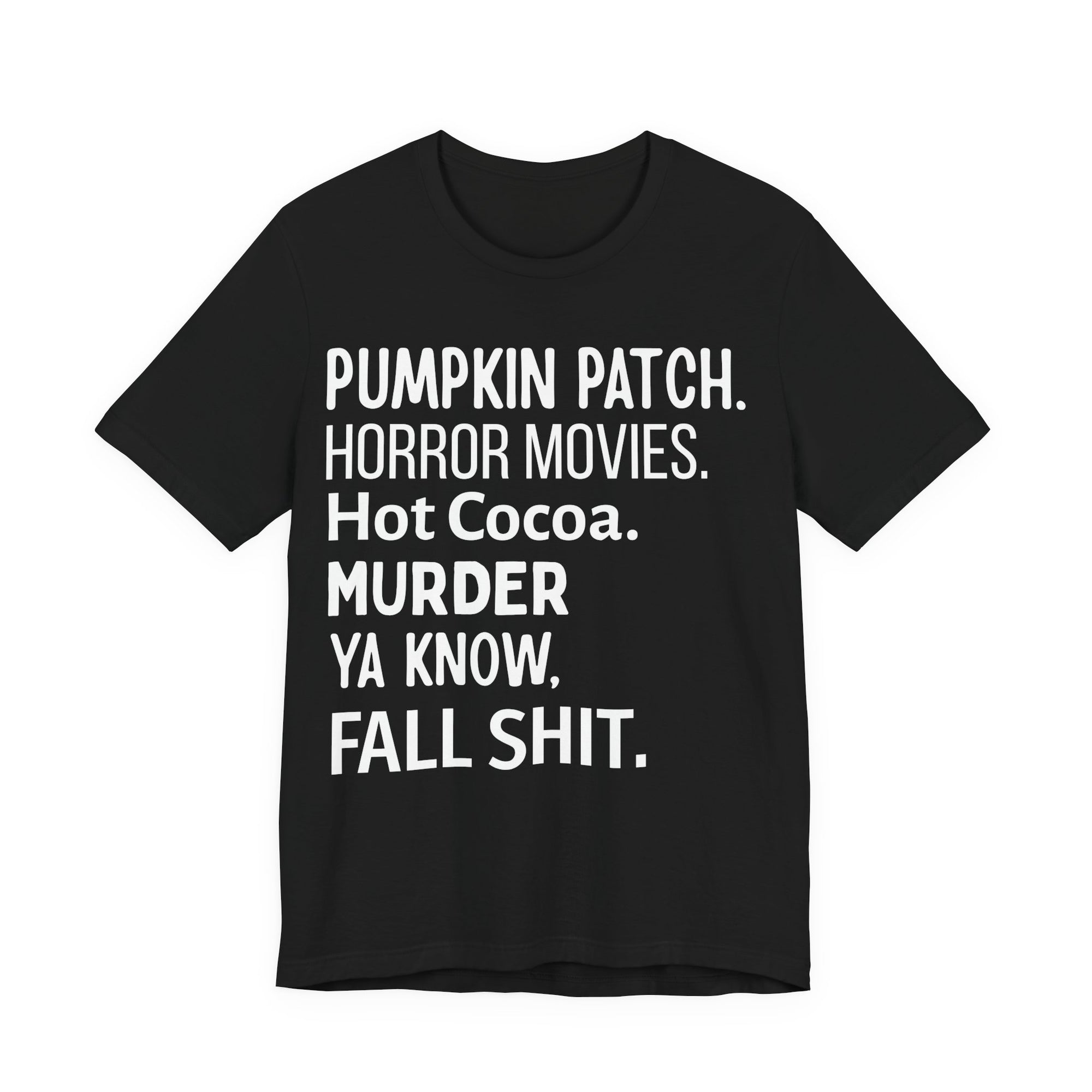 Funny Fall Themed T-Shirt