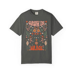 Grow In Grace Comfort Colors Shirt