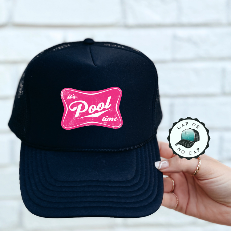 It's Pool Time Foam Trucker Hat