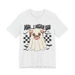 Mean I Mean Boo T-Shirt
