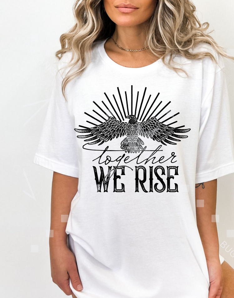 Together We Rise T-Shirt