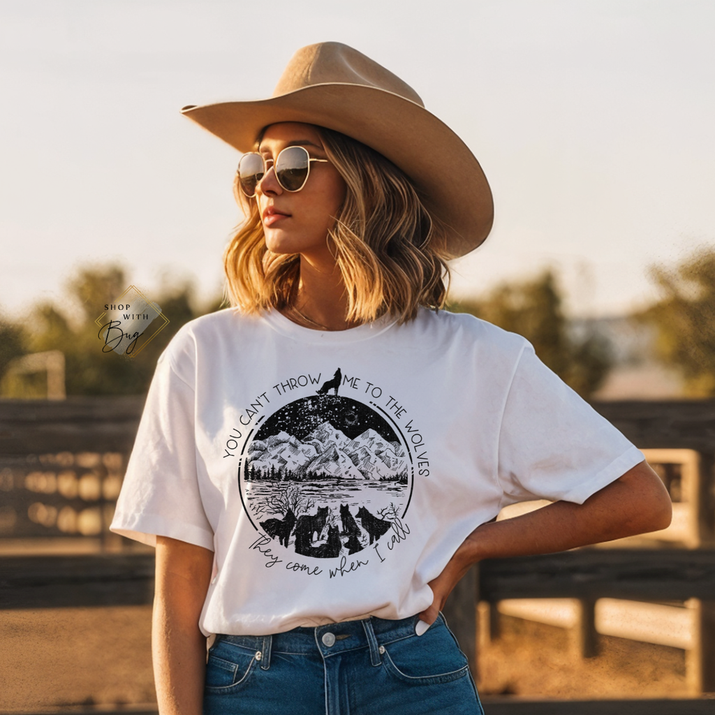 You Cant Throw Me To The Wolves They Come When I Call Comfort Colors Shirt