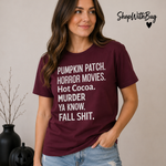 Funny Fall Themed T-Shirt