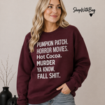 Fall Themed Funny Sweatshirt