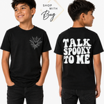 Talk Spooky To Me T-Shirt
